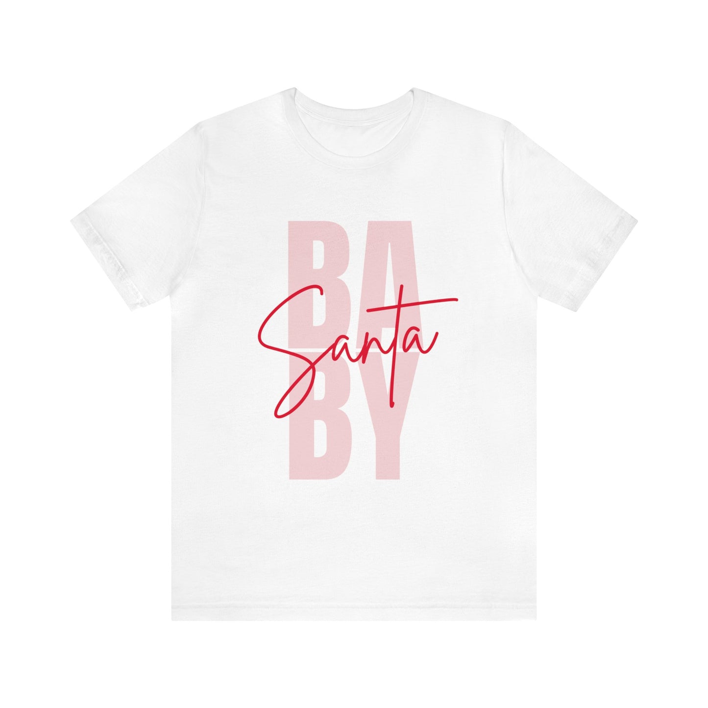 Santa Baby Unisex Jersey Short Sleeve Tee