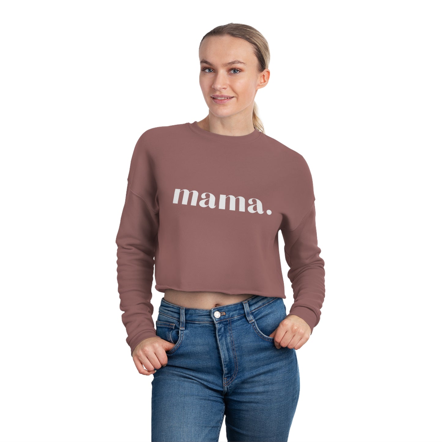 Mama Women's Cropped Sweatshirt