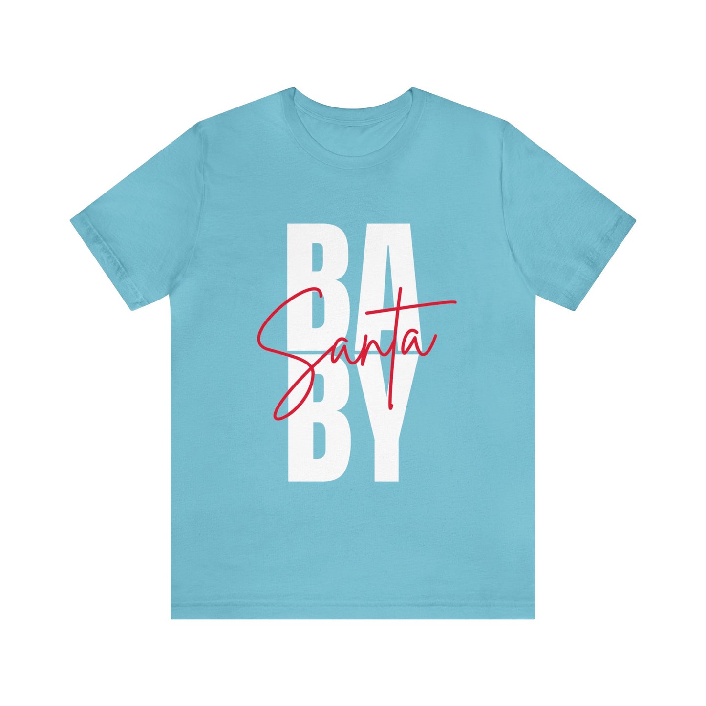 Santa Baby Unisex Jersey Short Sleeve Tee